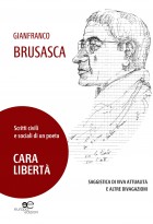Cara Libertà - Gianfranco Brusasca - Europa Edizioni