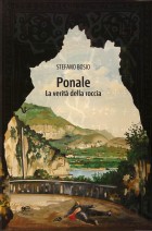 Ponale – La verità della roccia - Stefano Bosio - Europa Edizioni