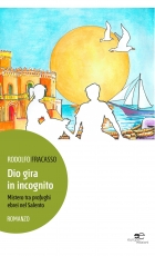 Dio gira in incognito - rodolfo fracasso - Europa Edizioni