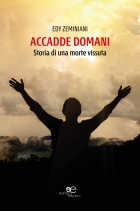 Accadde Domani - Edy Zeminiani - Europa Edizioni