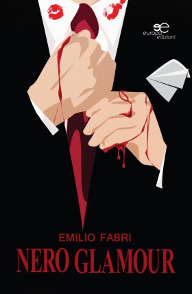 Emilio Fabri - Nero Glamour - Europa Edizioni