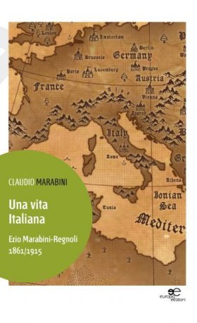 Una vita italiana - Claudio Marabini - Europa Edizioni