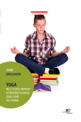 YOGA - Ivana Brigliadori - Europa Edizioni