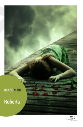 Roberta - Orazio Maio - Europa Edizioni