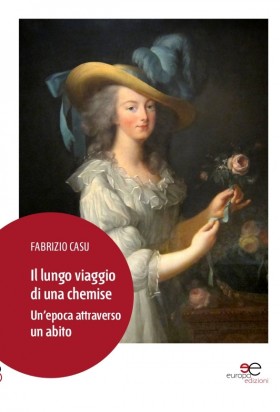 Il lungo viaggio di una chemise - Fabrizio Casu - Europa Edizioni