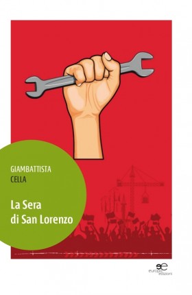 La Sera di San Lorenzo - Gimbattista Cella - Europa Edizioni