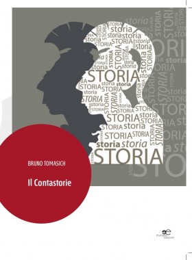 Il Contastorie - Bruno Tomasich - Europa Edizioni