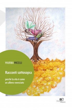 Racconti sottosopra - Marina Miceli - Europa Edizioni