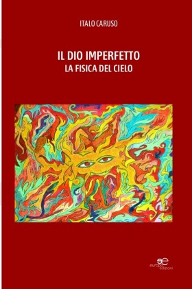 Il Dio imperfetto - Italo Caruso - Europa Edizioni
