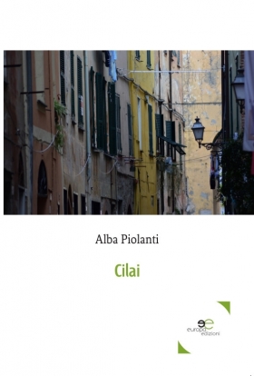 Cilai - Alba Piolanti - Europa Edizioni