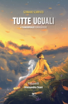 TUTTE UGUALI  - GENNARO SCARPATO - Europa Edizioni