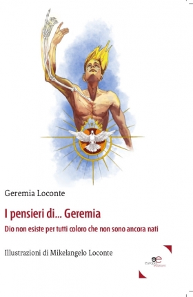 I pensieri di… Geremia - Geremia Loconte - Europa Edizioni