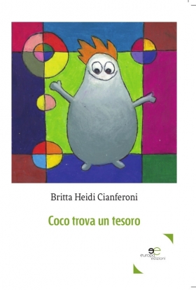 Coco trova un tesoro - Britta Heidi Cianferoni - Europa Edizioni