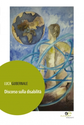 Discorso sulla disabilità - LUCA GUBERNALE - Europa Edizioni