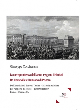 La corrispondenza dell’anno 1793.... - Giuseppe Caccherano - Europa Edizioni