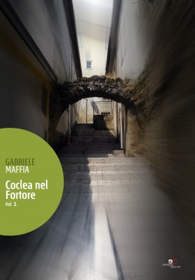 Coclea nel Fortore - GABRIELE MAFFIA - Europa Edizioni